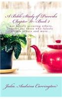 A Bible Study of Proverbs Chapter 30--Book 2
