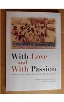 With Love and With Passion