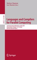 Languages and Compilers for Parallel Computing: 33rd International Workshop, Lcpc 2020, Virtual Event, October 14-16, 2020, Revised Selected Papers