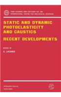 Static and Dynamic Photoelasticity and Caustics