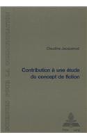 Contribution À Une Étude Du Concept de Fiction