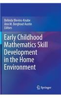 Early Childhood Mathematics Skill Development in the Home Environment