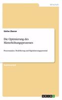 Die Optimierung des Mieterhöhungsprozesses: Prozessanalyse, Modellierung und Digitalisierungspotential