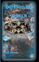 Der Fluch des Erbes II