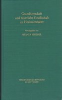 Grundherrschaft Und Bauerliche Gesellschaft Im Hochmittelalter