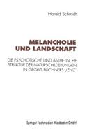 Melancholie und Landschaft