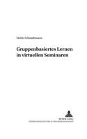 Gruppenbasiertes Lernen in Virtuellen Seminaren
