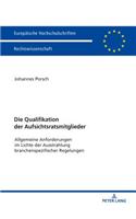 Die Qualifikation der Aufsichtsratsmitglieder