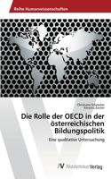 Die Rolle der OECD in der österreichischen Bildungspolitik