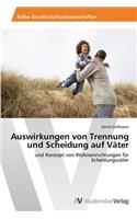 Auswirkungen von Trennung und Scheidung auf Väter