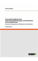 Personalbeschaffung Durch Arbeitnehmeruberlassungen Und Betriebliche Personalabteilungen