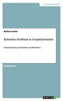 Kritisches Feedback in Gesprächsrunden