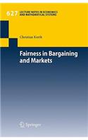 Fairness in Bargaining and Markets