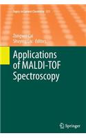 Applications of Maldi-Tof Spectroscopy