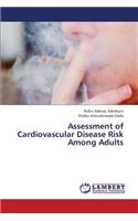 Assessment of Cardiovascular Disease Risk Among Adults