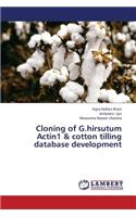 Cloning of G.Hirsutum Actin1 & Cotton Tilling Database Development