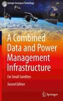 Combined Data and Power Management Infrastructure: For Small Satellites