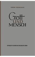 Gott und Mensch