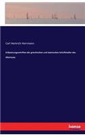 Erläuterungsschriften der griechischen und lateinschen Schriftsteller des Altertums