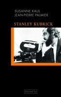 Stanley Kubrick: Einfuhrung in seine Filme und Filmasthetik