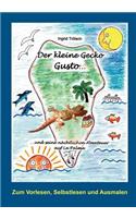 Der kleine Gecko Gusto...