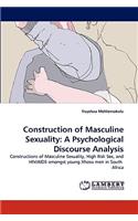 Construction of Masculine Sexuality