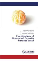 Investigations of Biosorption Capacity Histories Witch