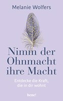 Nimm Der Ohnmacht Ihre Macht