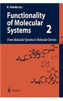 Functionality of Molecular Systems