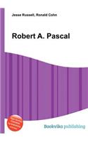 Robert A. Pascal: (English)