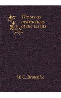 The Secret Instructions of the Jesuits