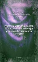 PRIMAVERA Y FLOR DE ROMANCES   COLECCI