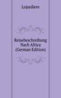 Reisebeschreibung Nach Africa (German Edition)