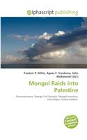 Mongol Raids Into Palestine: (English)