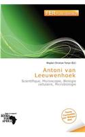 Antoni Van Leeuwenhoek: (French)