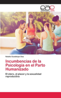 Incumbencias de la Psicología en el Parto Humanizado