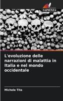 L'evoluzione delle narrazioni di malattia in Italia e nel mondo occidentale