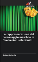 rappresentazione del personaggio maschile in film kenioti selezionati