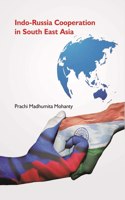 Indo-Russia Cooperation In South East Asia [Hardcover]