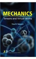 Mechanics : Tensors and Virtual Works