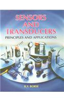 Sensors And Transducers: Principles And Applications