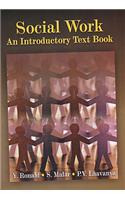 Social Work: An Introductory Text Book