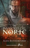 Invasores del norte: El imperio de los mogoles