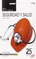 Manual. Seguridad y salud (Transversal: MF0075_2). Certificados de profesionalidad