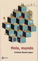 Hola, mundo: Diario de un bebe