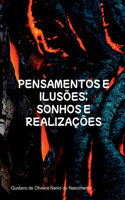 Pensamentos E Ilus es; Sonhos E Realiza es
