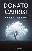 LA CASA DELLE LUCI