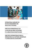 International Guidelines on Bycatch Management and Reduction of Discards