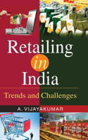 Retailing in India - Trends and Challenges