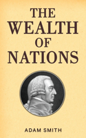 Wealth of Nations (Case Laminate Hardbound Edition)